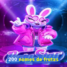 200 nomes de frutas